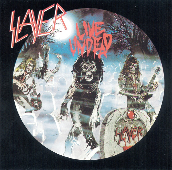 Slayer – Live Undead – 1984